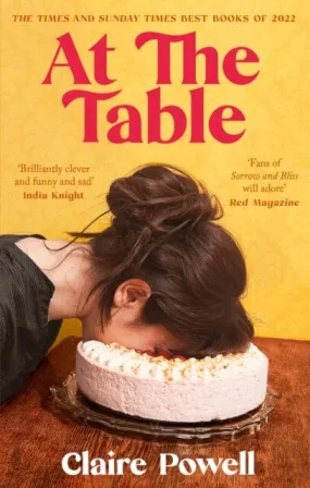 At the Table : a Times and Sunday Times Book of the Year by Claire Powell