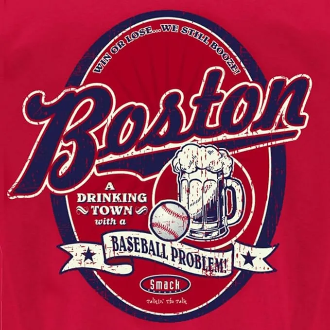 Boston Baseball Fans. A Drinking Town with a Baseball Problem Shirt