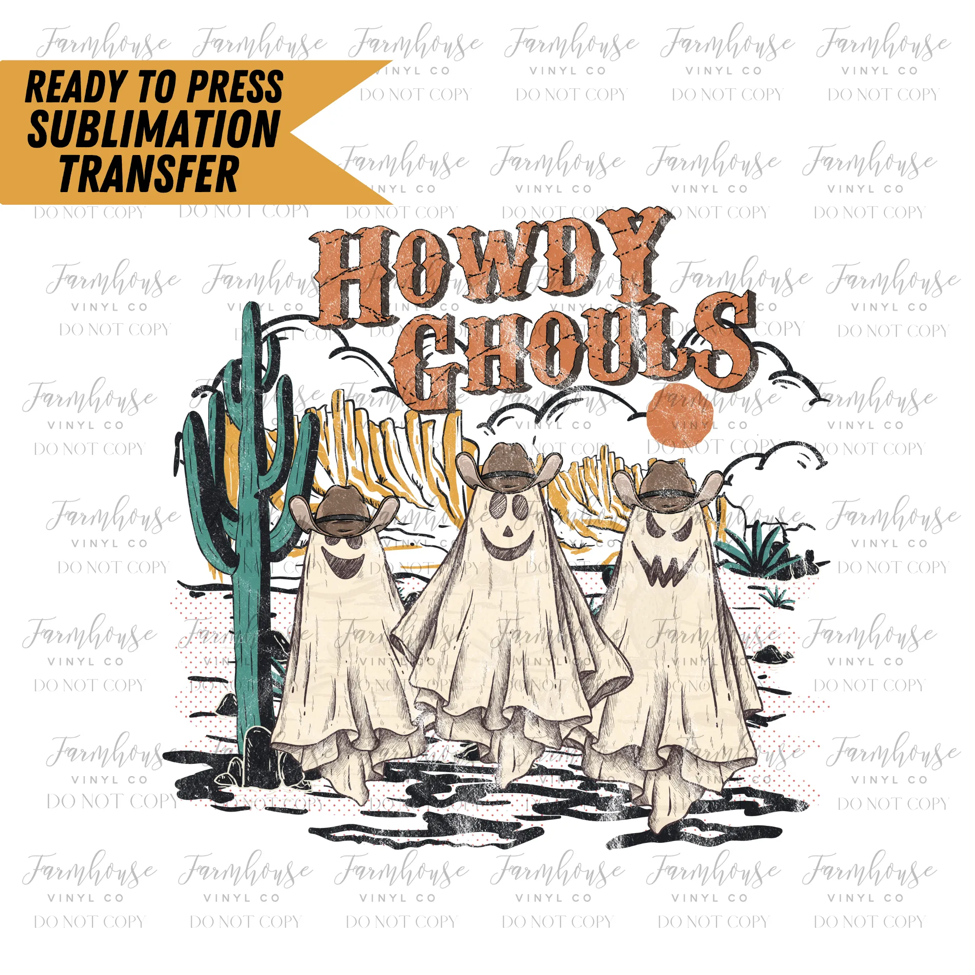 Howdy Ghouls Ready to Press Sublimation Transfer