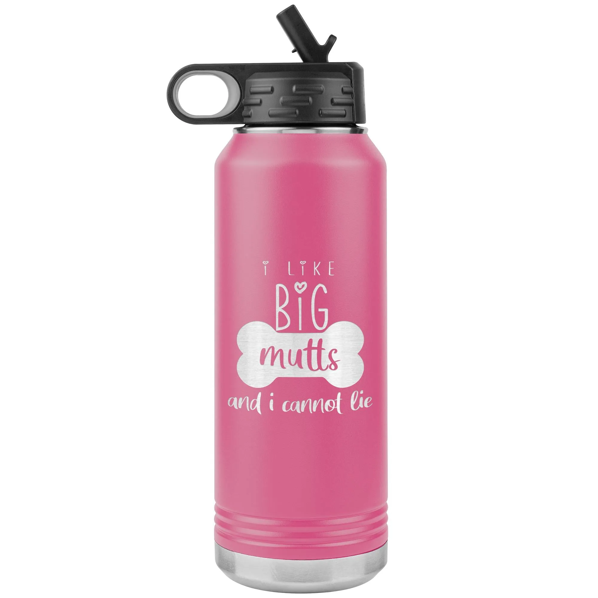 I Like big mutts Water Bottle Tumbler 32 oz