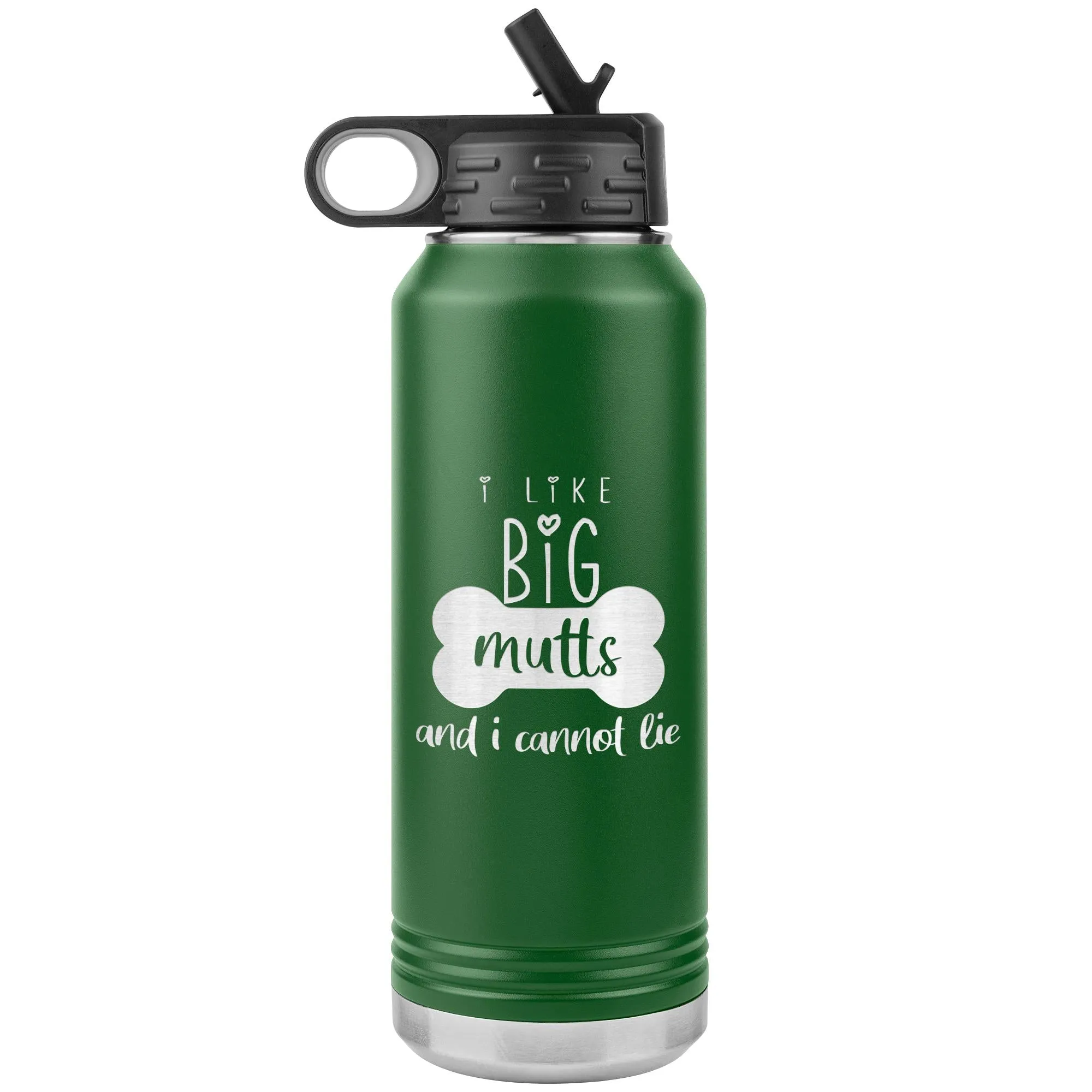 I Like big mutts Water Bottle Tumbler 32 oz