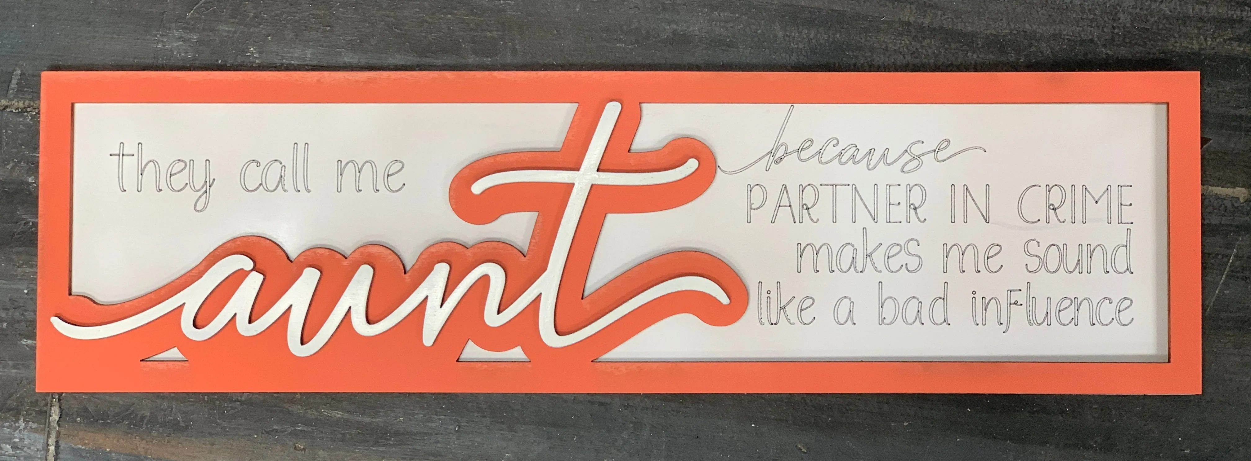 Layered Sign: Aunt Partner in Crime SVG File Laser Glowforge