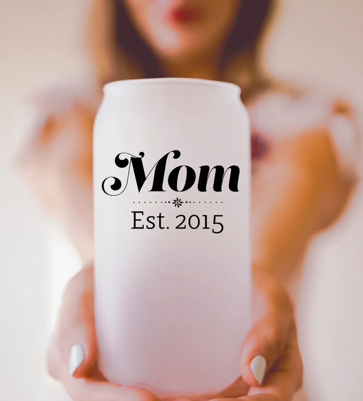 Mom Est. Date Can Cup