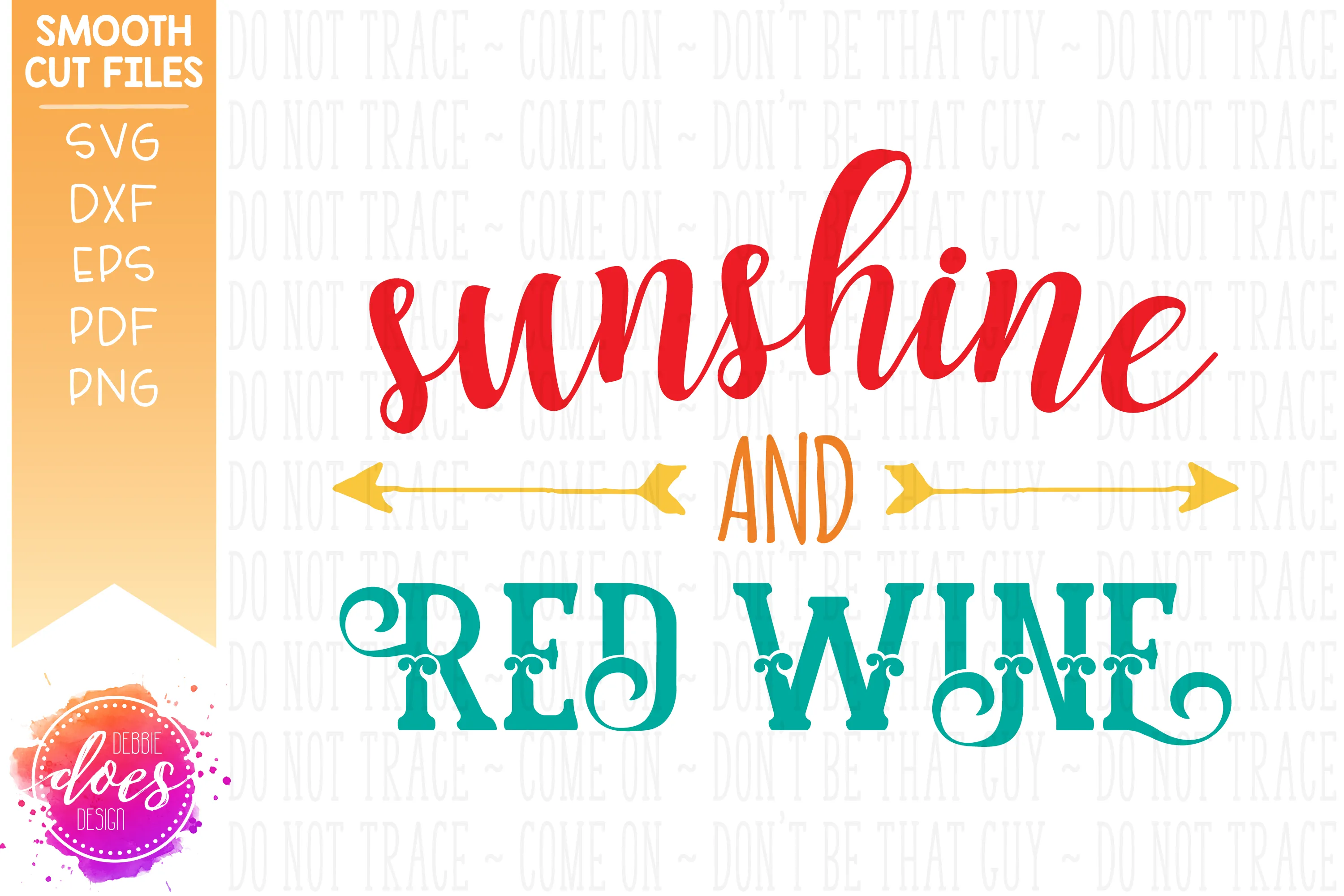 Sunshine and Red Wine - SVG File